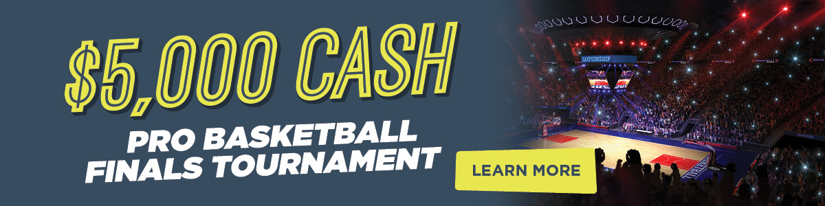 $5K Cash NBA Finals Tournament   